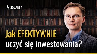 Co mi najbardziej pomogło w nauce inwestowania Przyspiesz swój proces o lata [upl. by Attenol]