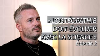 LOSTÉOPATHIE doit ÉVOLUER avec la SCIENCE avec lachainesanteyoutube [upl. by Jeanine]