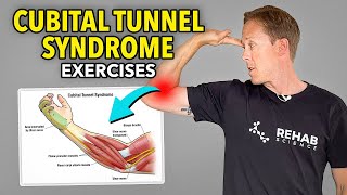 3 Exercises for Cubital Tunnel Syndrome Ulnar Nerve Rehab [upl. by Acinomal209]