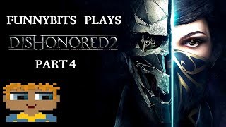 ACQUIRING A REWIRING TOOL  Dishonored 2 Part 4 [upl. by Socem]