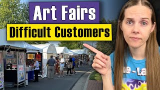 How to Deal with Difficult Customers in Your Art Fair Booth [upl. by Dduj]