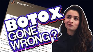 Botox v Alia Bhatt Truth and Fiction  Botox gone wrong [upl. by Ibloc]