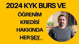 2024 KYK BURS VE ÖĞRENİM KREDİSİ Hakkında Her Şey [upl. by Lallage564]