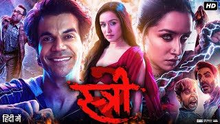 Stree 2 Full Movie In Hindi  Rajkummar Rao  Shraddha Kapoor  Pankaj Tripathi  Review amp Facts HD [upl. by Ahseeyt]