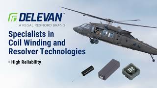 Delevan Delivers High Reliability In Extreme Environments [upl. by Spitzer]