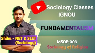 Fundamentalism  Equality of Religion Politics Education amp Fundamentalism  IGNOU MSOE 003 [upl. by Annoyed]