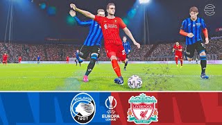 Atalanta vs Liverpool Europa League 2nd Leg EFOOTBALL PES [upl. by Otrebogir]