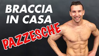 BICIPITI E TRICIPITI SUPER in casa senza attrezzi  da provare [upl. by Tannenwald492]