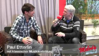 Paul Etterlin im Radio Melody Interview März 2016 [upl. by Mckee]