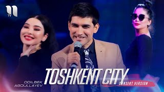 Odilbek Abdullayev  Toshkent city consert version 2021 [upl. by Llecrup]