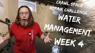 Week 4 Challenge Conquering Water Management In A Flooded Crawl Space With Expert Tips [upl. by Pollitt]