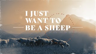 5524 I JUST WANT TO BE A SHEEP  1045 AM [upl. by Germann]