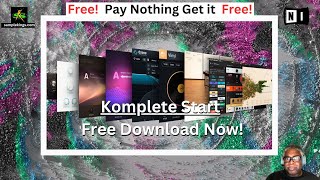 Komplete Start by Native Instruments Free DOWNLOAD NOW [upl. by Meirrak]