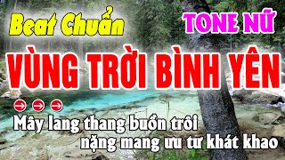 Vùng Trời Bình Yên Karaoke Tone Nữ  Beat 2024 [upl. by Arot]