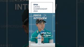 BMW BMW LADIES CHAMPIONSHIP 2024 Press Conference LPGA Tour in Korea [upl. by Aloivaf614]