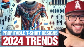 Discover 5 Profitable TShirt Design Niche Trends For 2024 Market Domination Strategies [upl. by Yeslehc]