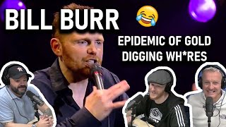 Bill Burr  Epidemic of Gold Digging Whres REACTION  Office Blokes React [upl. by Smiga35]