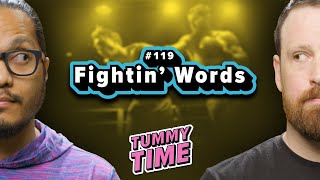 19  Fightin Words  Tummy Time Podcast [upl. by Phare]