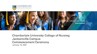 Chamberlain University College of Nursing Jacksonville Campus January 2021 Commencement Ceremony [upl. by Fenton]