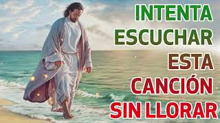 LA CANCIÓN CATÓLICA MAS HERMOSA DEL MUNDO 2023  INTENTA ESCUCHAR ESTA CANCIÓN SIN LLORAR [upl. by Edgardo353]