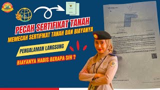 Cara Pecah Sertifikat Tanah dan Biayanya [upl. by Jemina56]