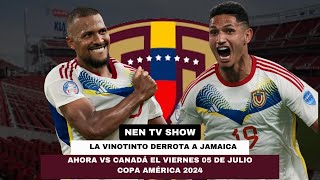 LA VINOTINTO vs CANADÁ  Venezuela el viernes por la SemiFinal  Copa América 2024 [upl. by Nerrawed]