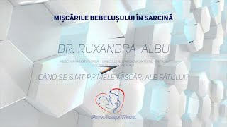 Când mișcă bebelușul I Despre mișcările fetale  Dr Ruxandra Albu I Femmeboutiquemedicalcom [upl. by Arahsat]