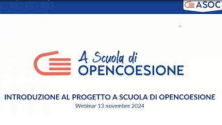 Introduzione alledizione 20242025 di A Scuola di OpenCoesione [upl. by Yddeg52]