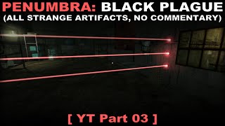 Penumbra Black Plague walkthrough part 3  All strange artifacts No commentary ✔ [upl. by Robet]