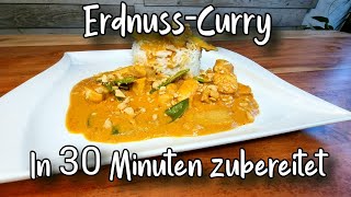 Erdnuss Curry Rezept in 30 Minuten zubereitet  Leckeres Thai Curry [upl. by Mulvihill]