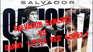 Salvador Sanchez vs Danny ‘Little Red’ Lopez 1 CBS 1980 1080p 60fps [upl. by Nolyaj]