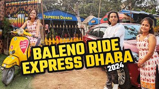 Baleno Ride to Express Dhaba 2024  Outing Dreamer [upl. by Thomas]