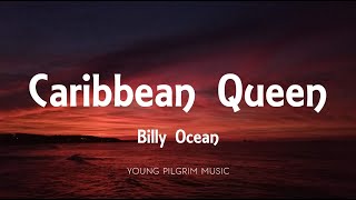 Billy Ocean  Caribbean Queen No More Love On The Run Lyrics [upl. by Elleb]