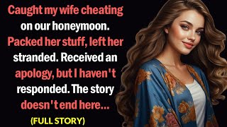 Caught my wife cheating on our honeymoon  Reddit Cheating Stories [upl. by Anwaf602]