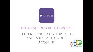 Tophatter Integration for Linnworks  Getting started on Tophatter and Integrating [upl. by Harold236]