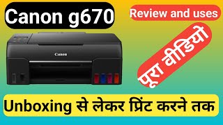 Canon Pixma G670 Printer Unboxing and review Ink refill  first print canonpixma CanonG670 [upl. by Azarria]