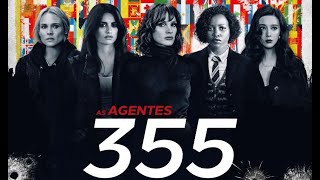 AS AGENTES 355  FILME 2022  TRAILER LEGENDADO [upl. by Lemrahs]