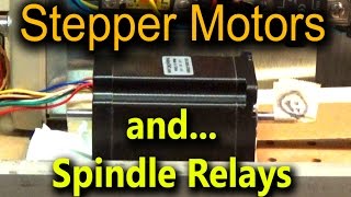 Connecting and Testing CNC Stepper Motors and Spindle Relays [upl. by Bonne808]