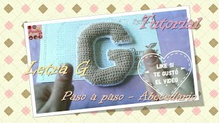 Crochet ganchillo letra G  paso a paso abecedario [upl. by Anihtyc]