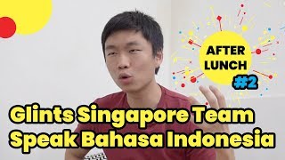 Singaporean Speak Bahasa Indonesia Part 2  After Lunch 2 [upl. by Burley]