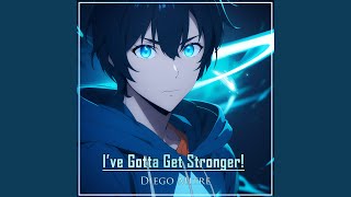 Ive Gotta Get Stronger from quotSolo Levelingquot [upl. by Aniteb]