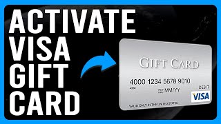 How to Activate a Visa Gift Card How to Use a Visa Gift Card [upl. by Genia741]