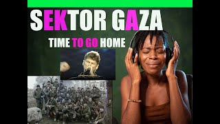 FIRST TIME SEEING Sektor Gaza  Time to go home  Сектор Газа  Пора домой REACTION [upl. by Nilrem]