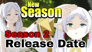 Frieren Beyond The Journey End Season 2 Release Frieren 2 IS COMING When Can We Expect It l [upl. by Bekaj]