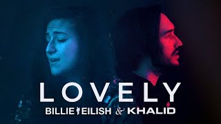 BILLIE EILISH amp KHALID – Lovely Cover by Lauren Babic amp jordanradvansky [upl. by Shotton398]