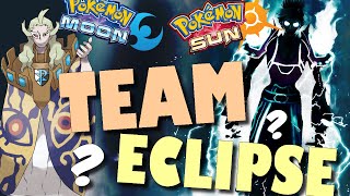 POKÉMON SUN ET MOON  PROCHAINE TEAM  TEAM ECLIPSE [upl. by Imugem]