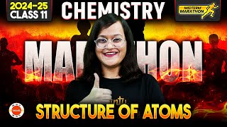 STRUCTURE OF ATOM Marathon  Atomic Structure in Chemistry Class 11 One Shot  Midterm  HalfYearly [upl. by Lindy]