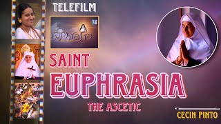 St Euphrasia The Ascetic  Tele serial  Saint Euphrasia Movie  Intro  Kerala [upl. by Solnit]