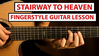 Stairway to Heaven  Led Zeppelin  Fingerstyle Guitar Lesson Tutorial How to Play Fingerstyle [upl. by Ahsito]