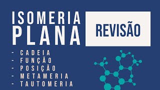 Isomeria Plana  Revisão [upl. by Enoch]